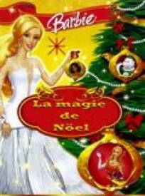 Barbie et la magie de Noël  (Barbie in a Christmas Carol)