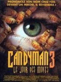 Candyman 3 : Le jour des morts  (Candyman 3: Day of the Dead)