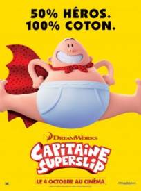 Capitaine Superslip  (Captain Underpants: The First Epic Movie)