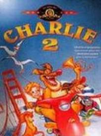 Charlie 2  (All Dogs Go to Heaven 2)