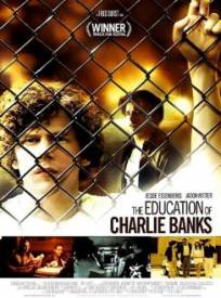 Charlie Banks  (The Education of Charlie Banks)