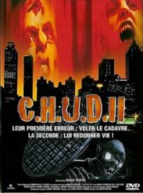 C.H.U.D. 2  (C.H.U.D. II - Bud the Chud)