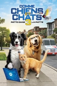 Comme Chiens et Chats 3 : Patte dans la Patte  (Cats.and.Dogs)