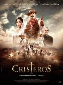 Cristeros  (For Greater Glory : The True Story of Cristiada)