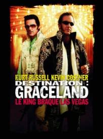 Destination : Graceland  (3000 Miles to Graceland)