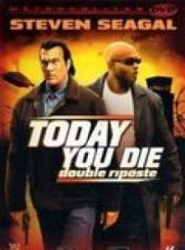 Double riposte  (Today You Die)