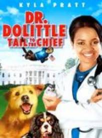 Dr. Dolittle 4  (Dr. Dolittle : Tail to the Chief (V))