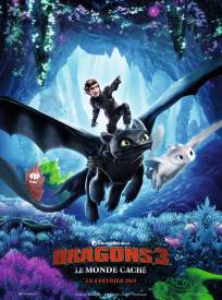 Dragons 3 : Le monde caché  (How To Train Your Dragon: The Hidden World)