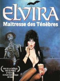 Elvira, Maîtresse des Ténèbres  (Elvira, Mistress of the Dark)