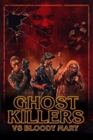 Ghost Killers vs. Bloody Mary  (Os Exterminadores do Além Contra a Loira do Banheiro)