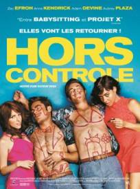 Hors contrôle  (Mike And Dave Need Wedding Dates)