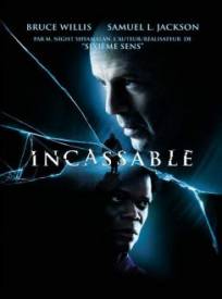 Incassable  (Unbreakable)