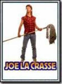 Joe La Crasse  (Joe Dirt)