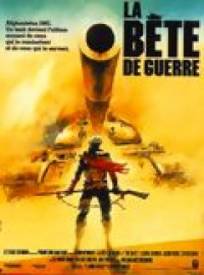 La Bête de guerre  (The Beast of war)