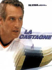 La Castagne  (Slap Shot)