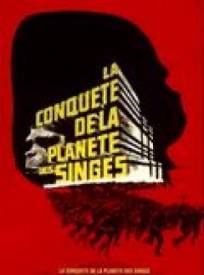 La Conquête de la planète des singes  (Conquest of the Planet of the Apes)