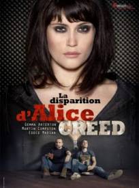 La Disparition d'Alice Creed  (The Disappearance of Alice Creed)
