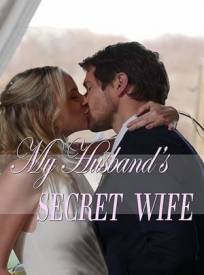 La femme secrète de mon mari  (My Husband's Secret Wife)
