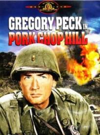 La Gloire et la peur  (Pork Chop Hill)