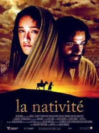 La Nativité  (The Nativity Story)