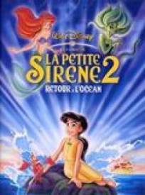 La Petite Sirène II : Retour à l'océan (v)  (The Little Mermaid II : Return to the Sea)