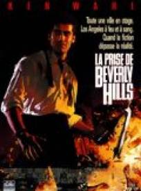 La Prise de Beverly Hills  (The Taking of Beverly Hills)