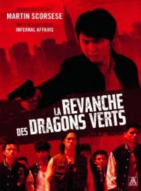 La Revanche des Dragons verts  (Revenge Of The Green Dragons)