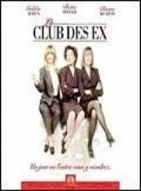 Le Club des ex  (The First Wives Club)