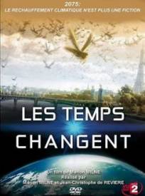 Les Temps changent  (Changing Climates, Changing Times)