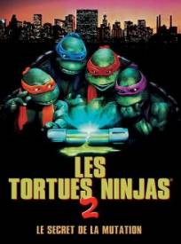 Les Tortues ninja 2  (Teenage Mutant Ninja Turtles II: The Secret of the Ooze)