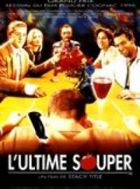 L'Ultime souper  (The Last Supper)