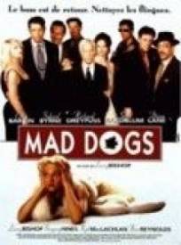 Mad dogs  (Mad Dog Time)