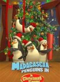 Madagascar - Mission Noël  (The Madagascar Penguins in: A Christmas Caper)