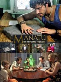 Manatu : le jeu des trois vérités  (Manatu - Nur die Wahrheit rettet Dich)