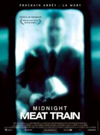 Midnight Meat Train  (The Midnight Meat Train)