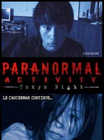 Paranormal Activity : Tokyo Night  (Paranômaru akutibiti: Dai-2-shô - Tokyo Night)