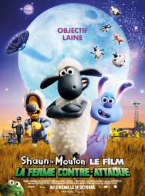Shaun le Mouton Le Film : La Ferme Contre-Attaque  (A Shaun the Sheep Movie: Farmageddon)