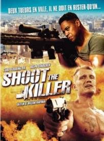 Shoot the Killer  (One in the Chamber)