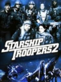 Starship Troopers 2: Héros de la Fédération  (Starship Troopers 2: Hero of the Federation)