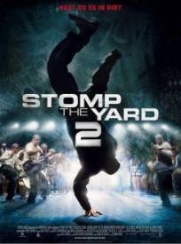 Steppin' 2  (Stomp the Yard 2: Homecoming)