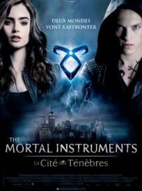 The Mortal Instruments : La Cité des ténèbres  (The Mortal Instruments: City of Bones)