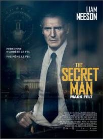 The Secret Man - Mark Felt  (Mark Felt: The Man Who Brought Down The White House)