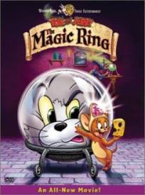 Tom et Jerry : L'anneau magique  (Tom and Jerry: The Magic Ring)