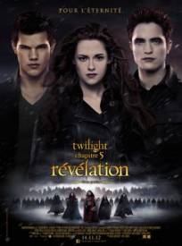 Twilight - Chapitre 5 : Révélation 2e partie  (Breaking Dawn - Part 2)
