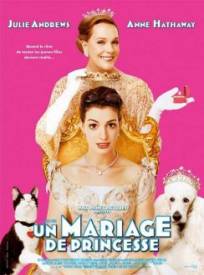 Un Mariage de princesse  (The Princess Diaries 2: Royal Engagement)