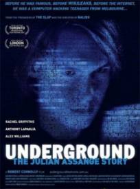 Underground : L'histoire de Julian Assange  (Underground: The Julian Assange Story)