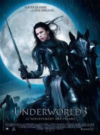 Underworld 3 : le soulèvement des Lycans  (Underworld : Rise of the Lycans)