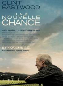Une nouvelle chance  (Trouble With The Curve)